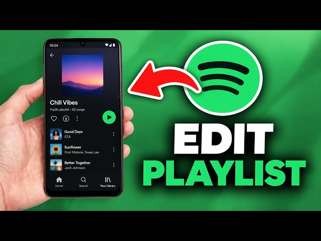 How to Edit a Spotify Playlist on Android (Full Guide 2026)
