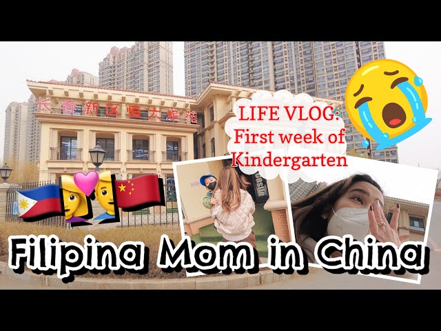 PINAY MOM SA CHINA │ First week of Kindergarten │ Life Vlog │ Erika Li ღ