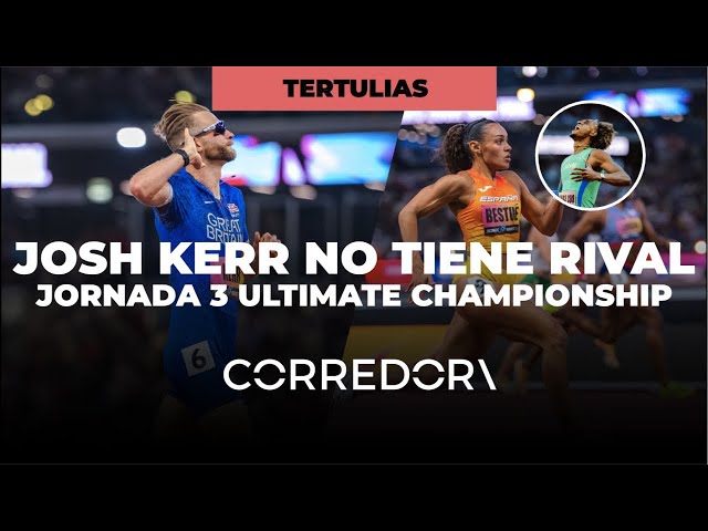 🤯🌍 JOSH KERR is unrivaled: DAY 3 Recap Budapest | CORREDOR