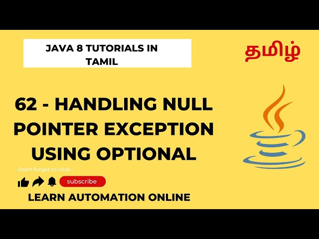 Java8 | 62 | Handling null pointer exception using Optional class | Tamil