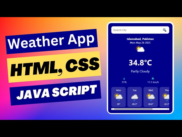 How to Create a Weather App Using HTML, CSS, and JavaScript