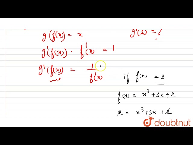 Let `f:R to R and g:R to R` be differentiable functions such that `f(x)=x^(3)+3x+2,