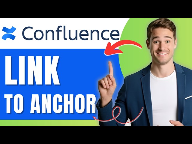 How to Link to an Anchor in Confluence Easily 2026