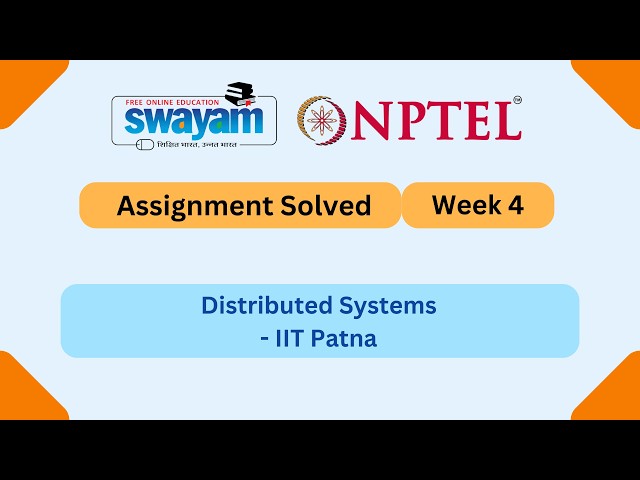 Distributed Systems Week 4 | NPTEL ANSWERS | My Swayam #nptel #nptel2026 #myswayam