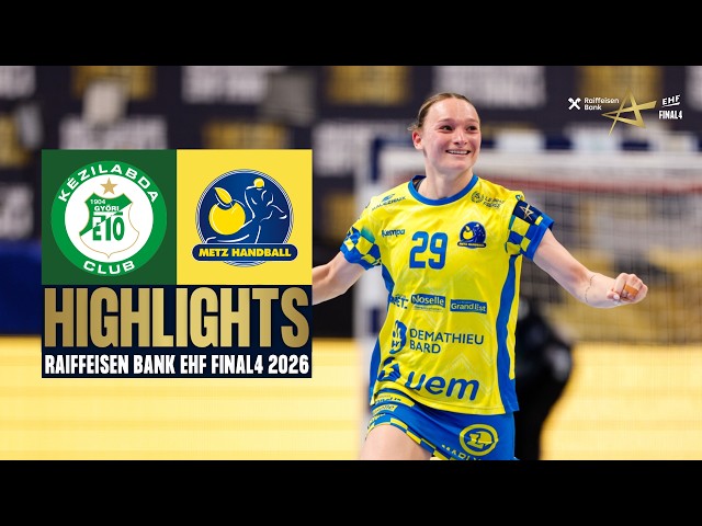 Györi Audi ETO KC 🆚 Metz Handball | Highlights | EHF Champions League Women 2025/26
