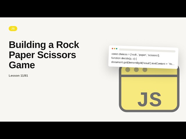 JavaScript - Web development basic Series: Building a Rock Paper Scissors Game