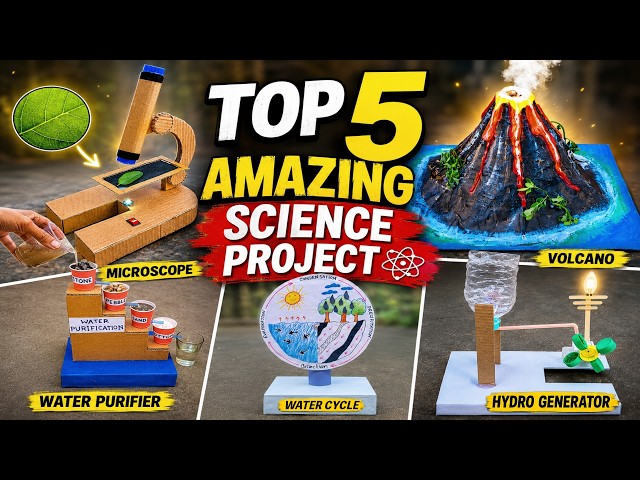 Top 5 Easy Science Project Working Models | Build a Microscope, Volcano, Hydro Generator & More!