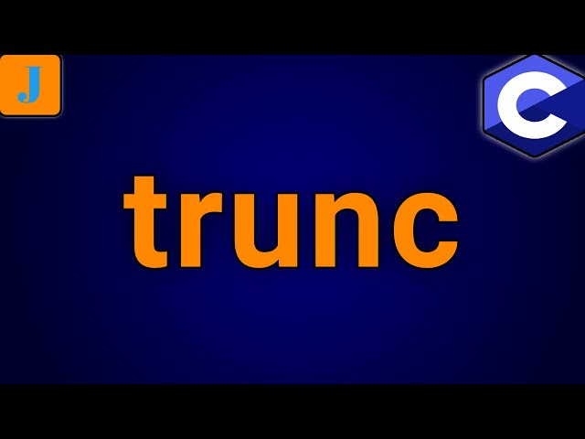C trunc