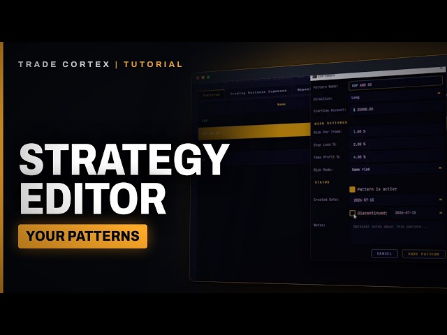 Strategy Editor: Build Your Patterns | Trade Cortex Tutorial