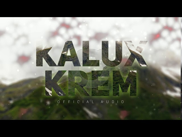 Kalux - Krem (Official Audio)