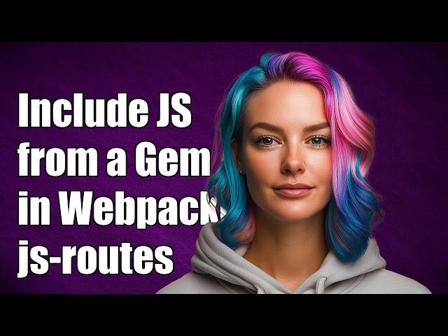 How to Include JavaScript from a Gem in Webpacker: js-routes Guide