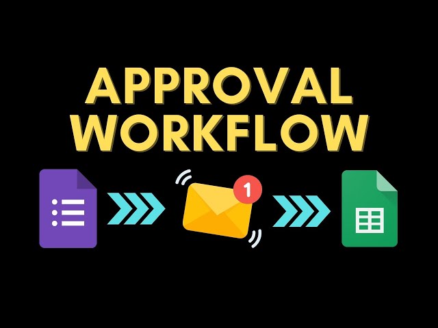 Email Approval Workflow with Google Forms & Google Sheets