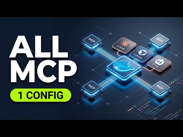 Every MCP Server in Docker — One Config for Claude, Cursor & Cline (Full Tutorial)