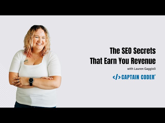 The SEO Secrets that Earn You Revenue