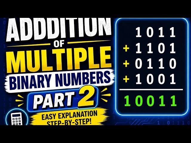 Addition of Multiple Binary Numbers 2