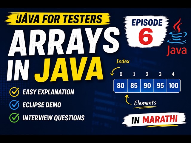 Arrays in Java Explained in Marathi | Java for Testers | Java Tutorial | Episode 6