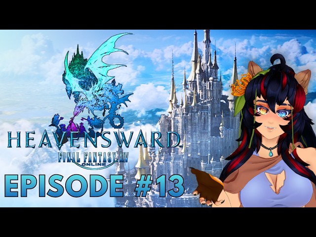 (18+) 🗡️🔮Towards Heavensward   With You! Come Help A Little 🌱Sprout?🌱 🔮🗡️