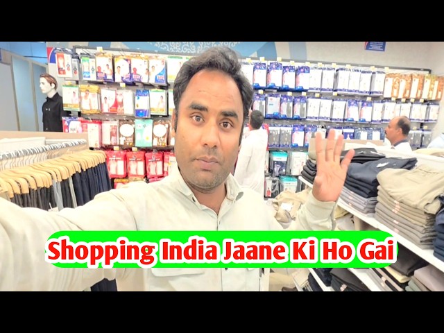 Shopping India Jaane Ki Ho Gai Sameem Vlog