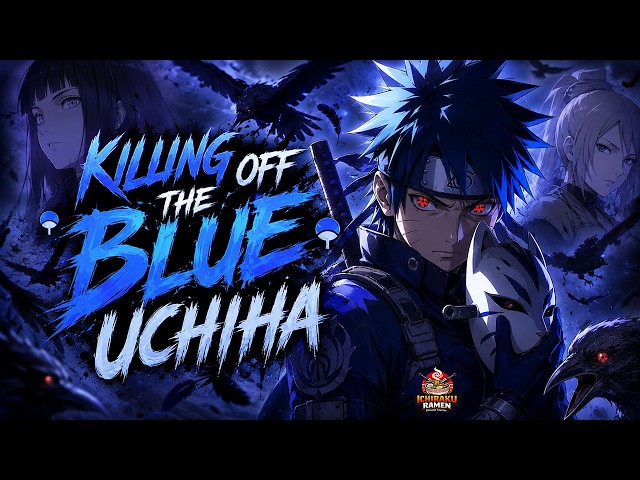 Killing Off The Blue Uchiha | Alternate Timeline | Part 2