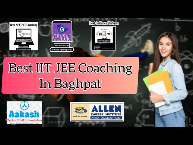 Best IIT JEE Coaching institute in Baghpat | Top IIT JEE Coaching in Baghpat