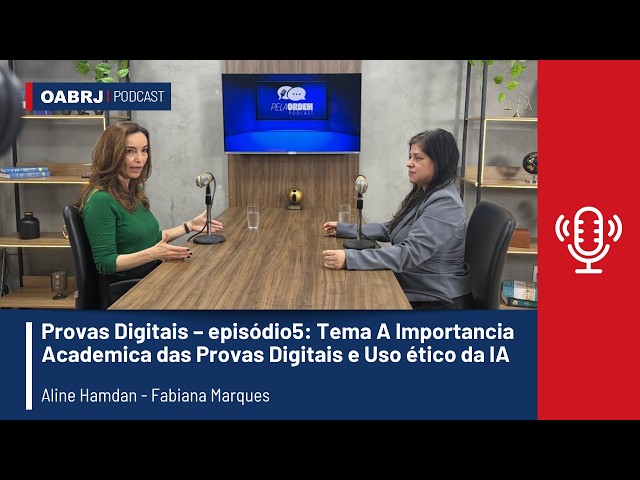 Pela Ordem - Digital Evidence – EP5: The Academic Importance of Digital Evidence and the Ethical ...
