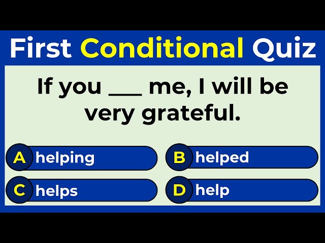 First Conditional Quiz | Can You Score 30/30?