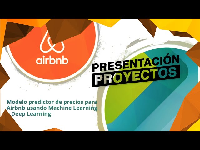 "Modelo predictor de precios para Airbnb" - Proyecto Final del Full Stack BD & ML - Mayo 2020