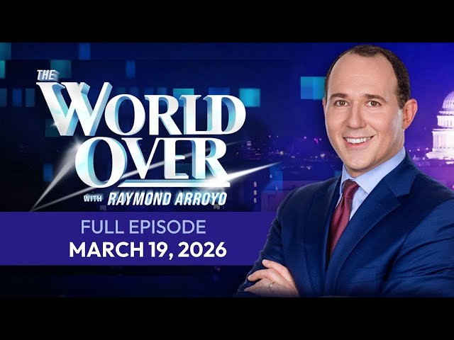 The World Over | Full Episode: ENCORE! Joe Piscopo, & Sister Dede Byrne | March 19, 2026
