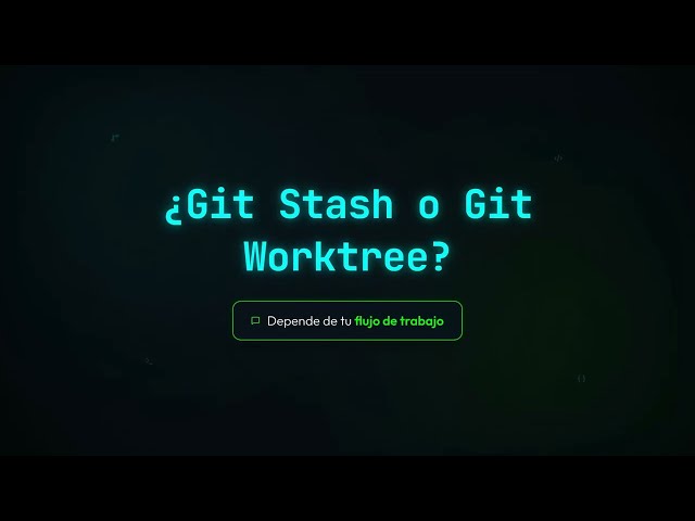Adiós a git stash: Domina Git Worktrees en VS Code y Zed