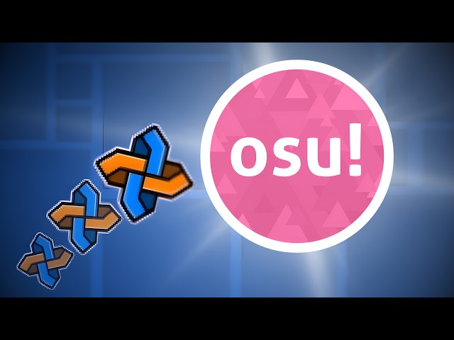Are Geometry Dash players good at OSU?