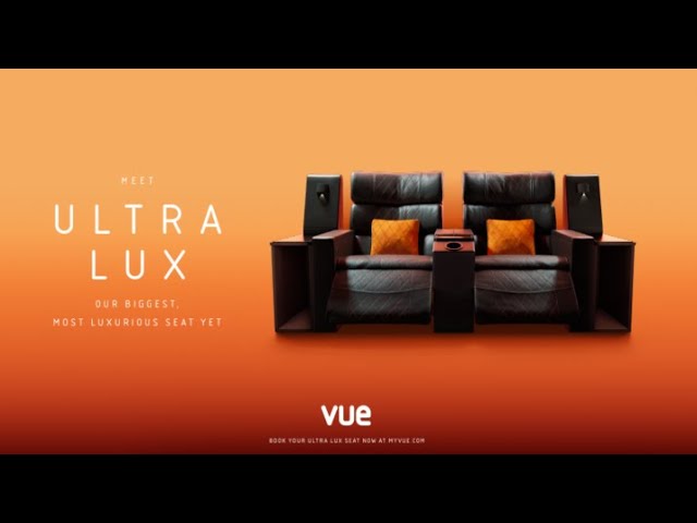 Meet Ultra Lux at Vue