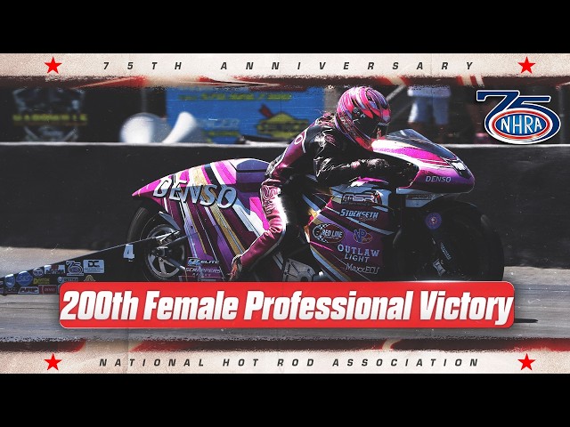 Angie Smith captures the 200th professional victory by a female in NHRA history