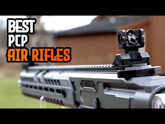 Top PCP Air Rifles of 2025 – Unrivaled Accuracy & Power!  🎯🔥