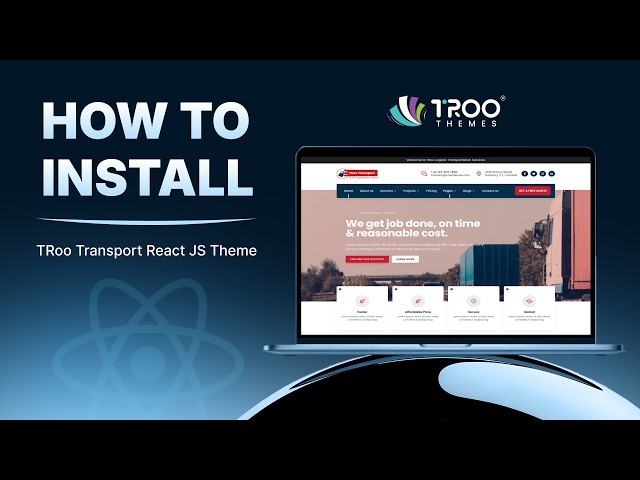 How to Install TRoo Transport React JS Theme | Complete Setup Guide
