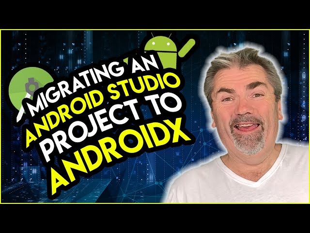 How to Migrate an Android Studio Project to Androidx
