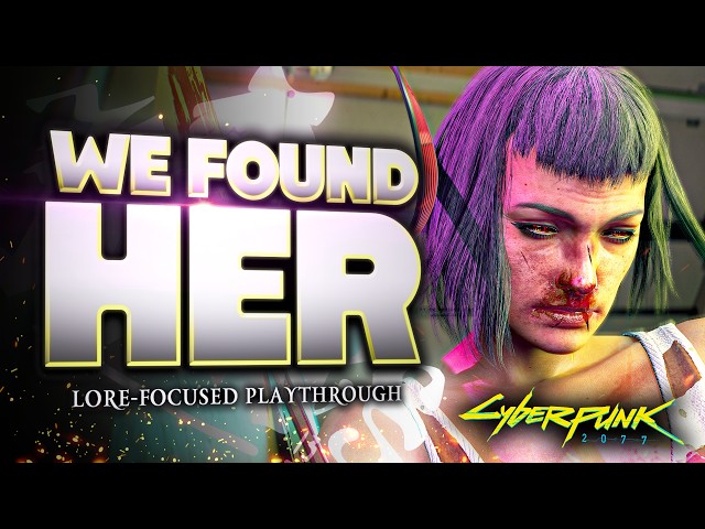 Saving Evelyn ► Cyberpunk 2077: New Player's Journey | Ep. 26