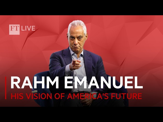 Rahm Emanuel on Trump's America, Biden's Mistakes & the Democrats' Future | #FTWeekendFestival