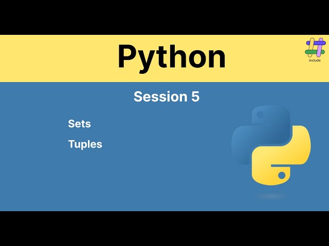 Session 5 :  Exploring Python Sets: The Ultimate Guide