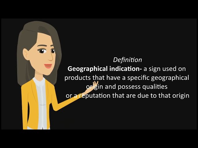 Intellectual Property- Geographical indication