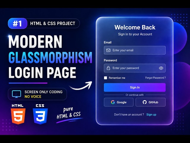 HTML & CSS Project #1 | Modern Glassmorphism Login Page | HTML & CSS | Responsive UI Design