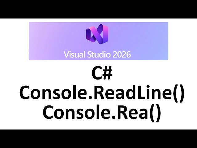 Visual Studio 2026 - ReadLine() vs. Read()