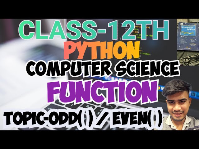 ODD( )/EVEN( ) ll FUNCTION II PYTHON II CHAPTER-2 II COMPUTER SCIENCE #chemistry #PYTHON