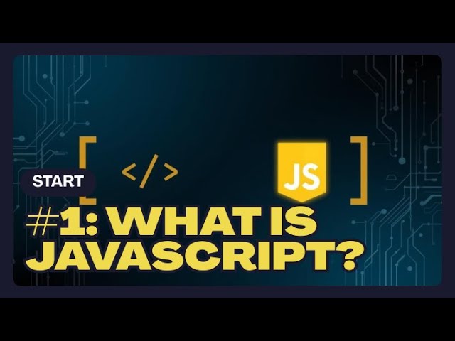 JavaScript Tutorial #1: What is JavaScript? | Zero to Hero