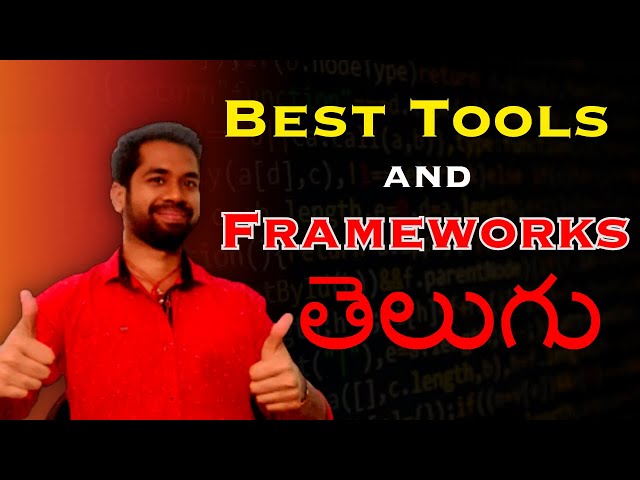 Best tools and Frameworks for developers #telugu #programming