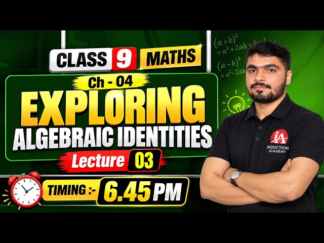 Exploring Algebraic Identities Class 9 | Chapter 4 Maths | Lecture 03 | Harsh Gupta Sir #class9