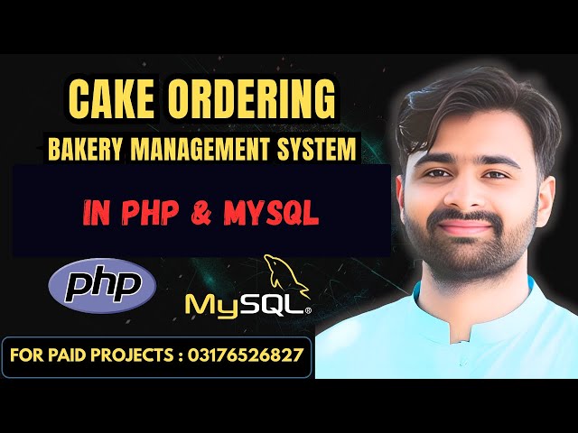 Online Cake Ordering Application in PHP | CS619 Final Year Project | Bakery Management System