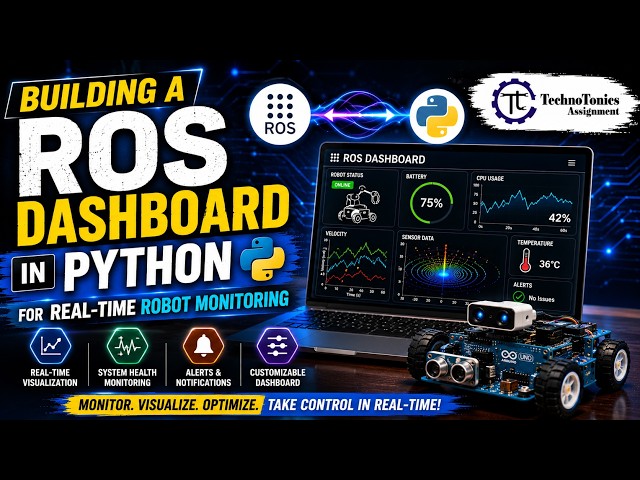 Build a Real-Time ROS Dashboard with Python | Complete Beginner Guide | Technotonics org