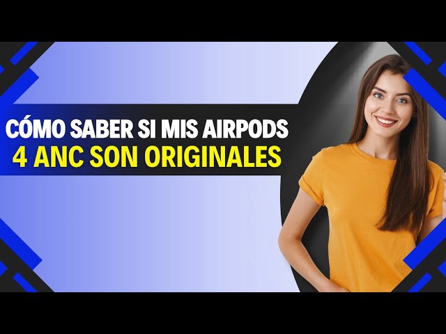 Cómo SABER si mis AIRPODS 4 ANC son ORIGINALES (Paso a Paso)