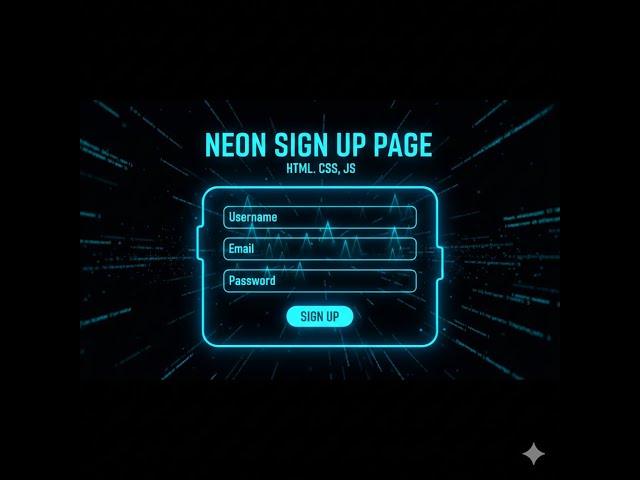 Create Responsive Neon Sign Up Page | HTML CSS JavaScript | Animated Signup Form Tutorial