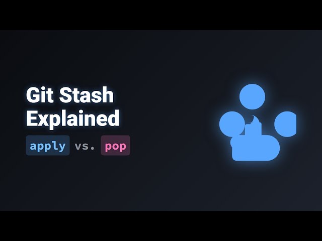 Git Stash Apply vs Pop: A Beginner's Guide to Restoring Changes